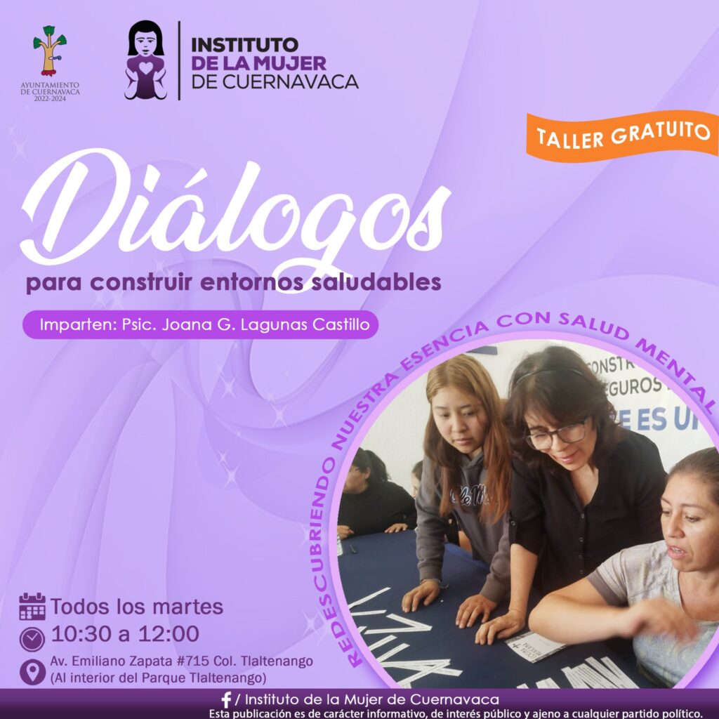 Taller Diálogos para construir entornos saludables - Instituto de la Mujer de Cuernavaca