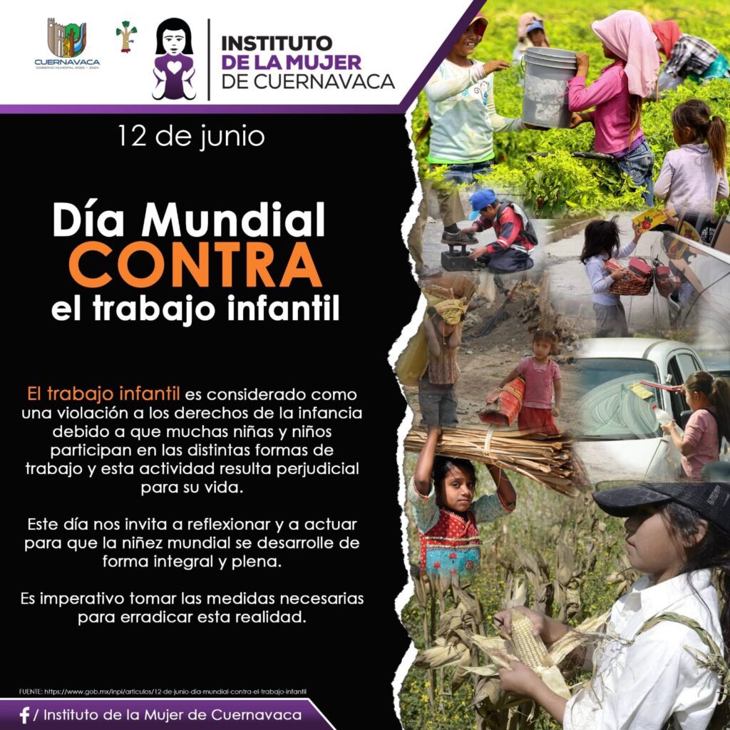 12 de junio Día mundial contra el trabajo infantil - Instituto de la Mujer de Cuernavaca