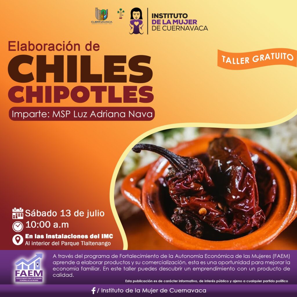 Taller de Elaboración de chiles chipotles - Instituto de la Mujer de Cuernavaca