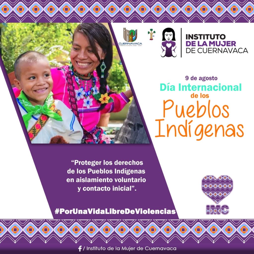 Día Internacional de los Pueblos Indígenas - Instituto de la Mujer de Cuernavaca