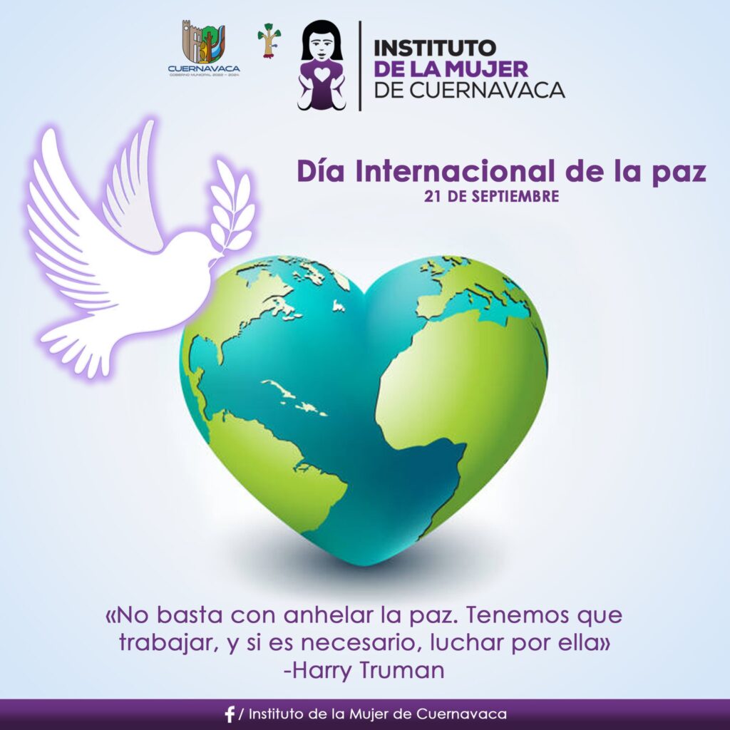 21 de Septiembre - Día Internacional de la Paz - Instituto de la Mujer de Cuernavaca