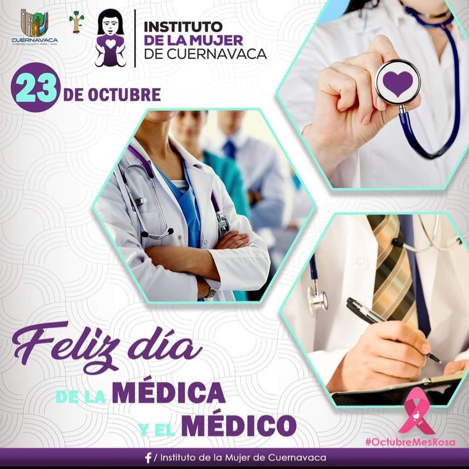 23 de Octubre - Día de la Médica y del Médico - Instituto de la Mujer de Cuernavaca