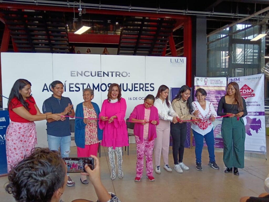 “AQUÍ ESTAMOS MUJERES” EN LA UAEM - Instituto de la Mujer de Cuernavaca