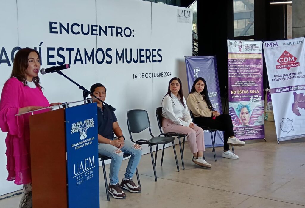 “AQUÍ ESTAMOS MUJERES” EN LA UAEM - Instituto de la Mujer de Cuernavaca