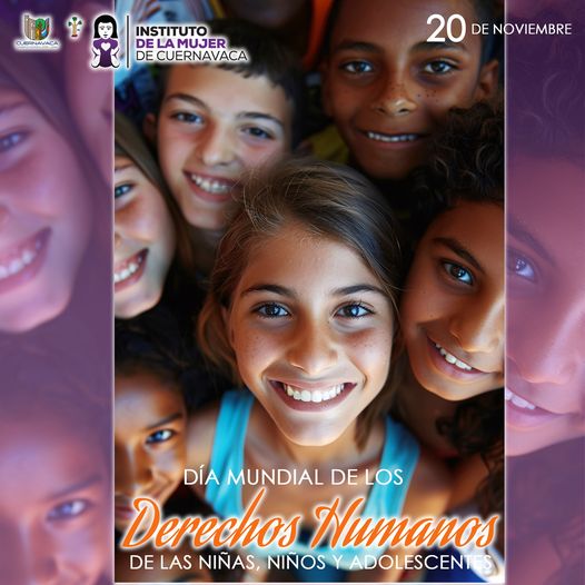 Día Mundial de los Derechos Humanos de las Niñas, Niños y Adolescentes - Instituto de la Mujer de Cuernavaca