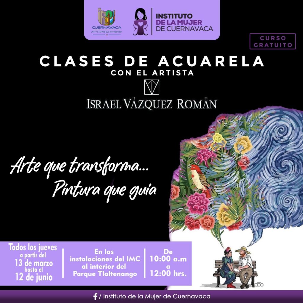 Clases de Acuarela con Israel Vázquez Román - Instituto de la Mujer de Cuernavaca