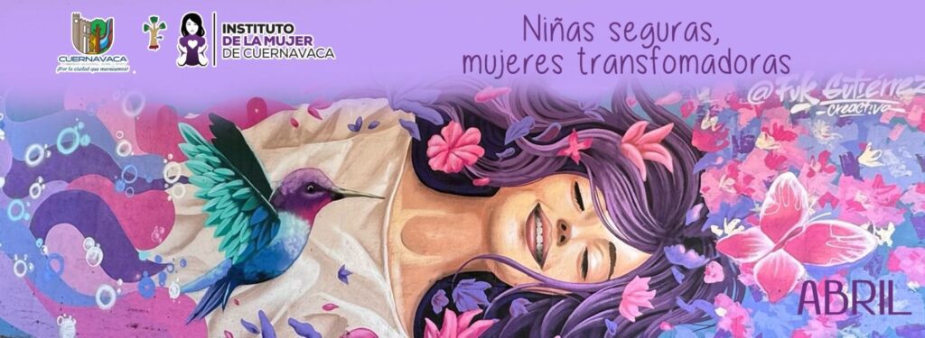 Abril - Instituto de la Mujer de Cuernavaca (IMC)