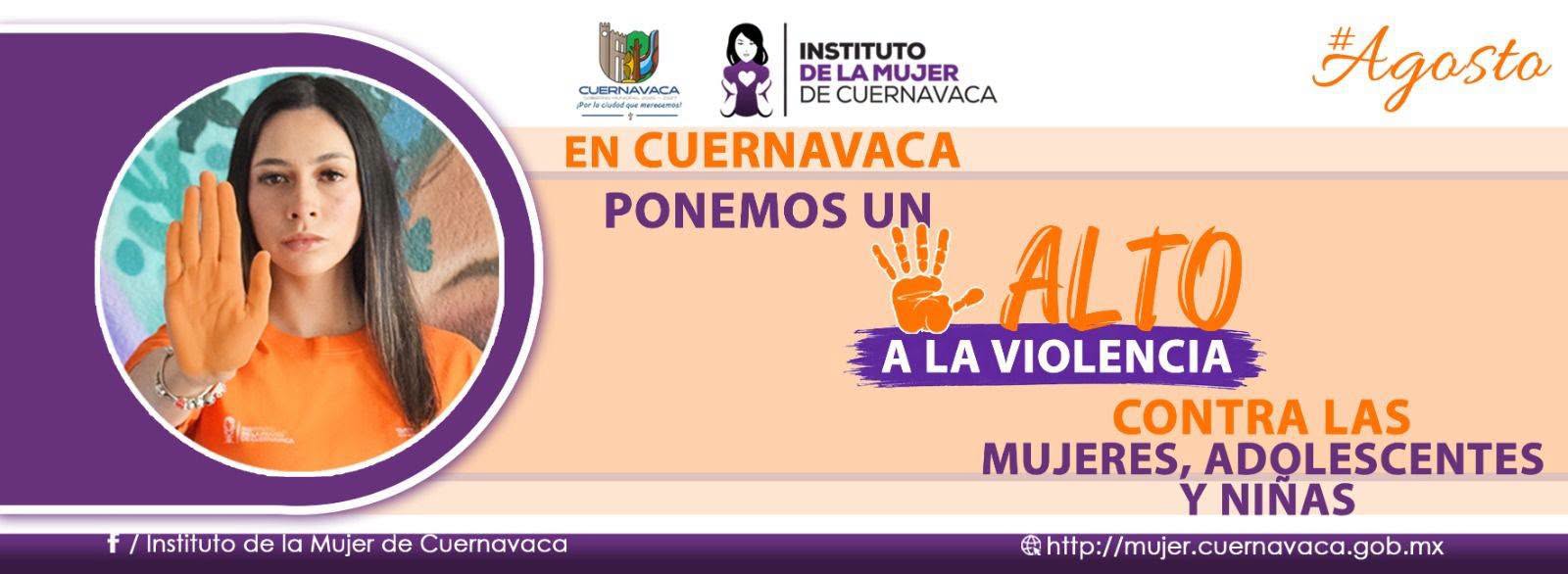 IMC | Agosto: En Cuernavaca ponemos un ALTO a la violencia contra las mujeres, adolescentes y niñas